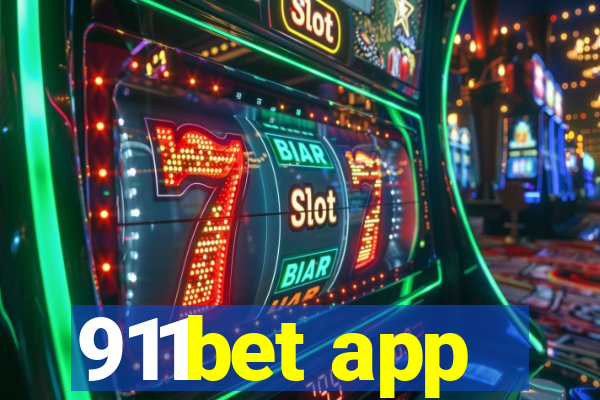 911bet app