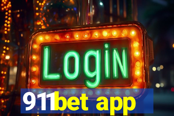 911bet app