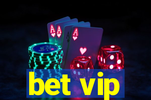 bet vip