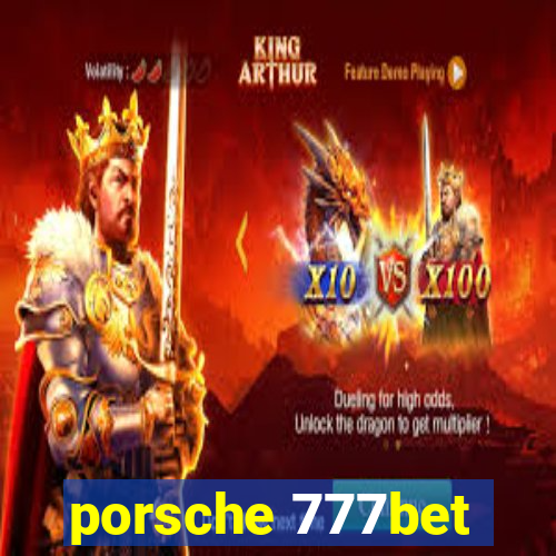 porsche 777bet