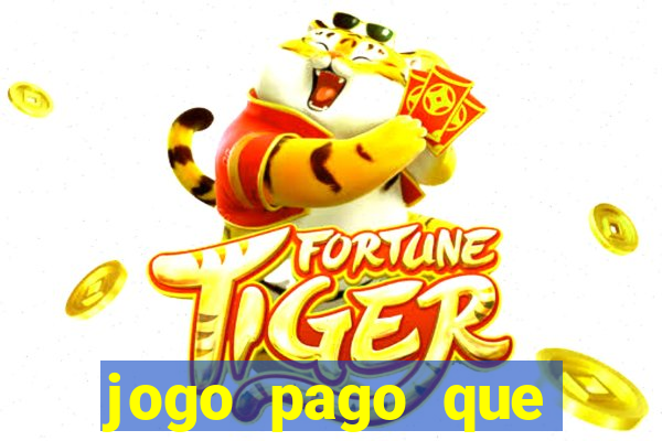 jogo pago que ganha dinheiro