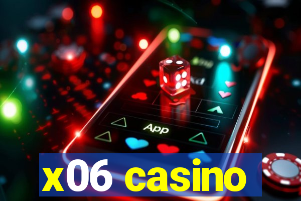 x06 casino