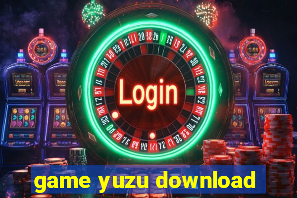 game yuzu download