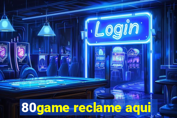 80game reclame aqui