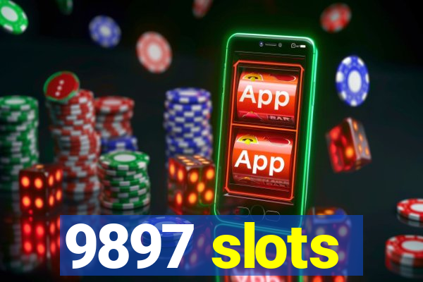 9897 slots