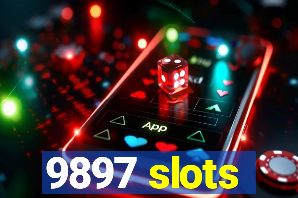 9897 slots