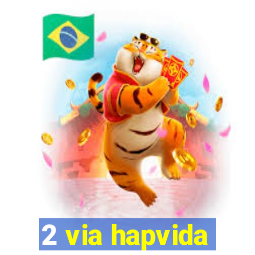 2 via hapvida