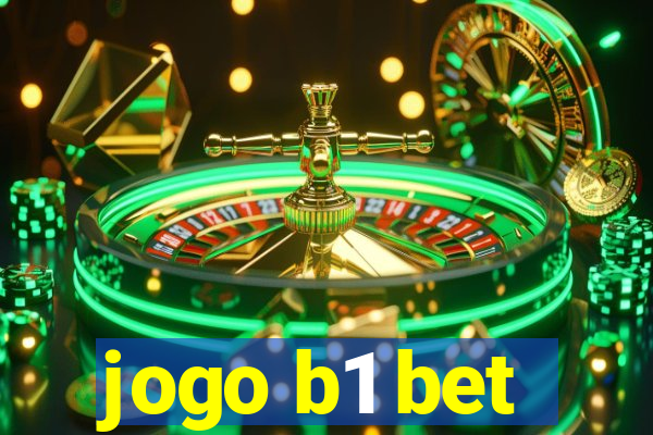 jogo b1 bet