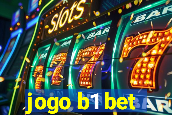 jogo b1 bet