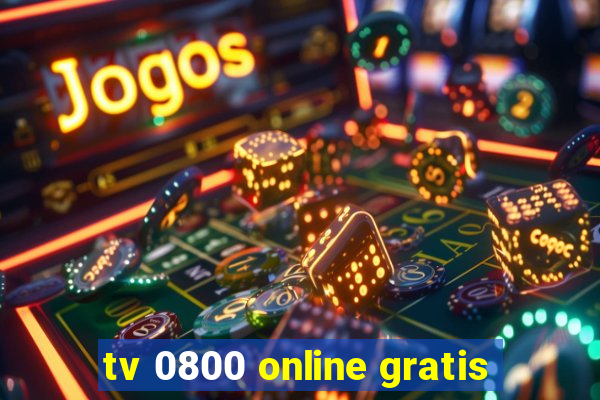 tv 0800 online gratis