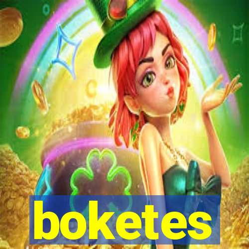 boketes