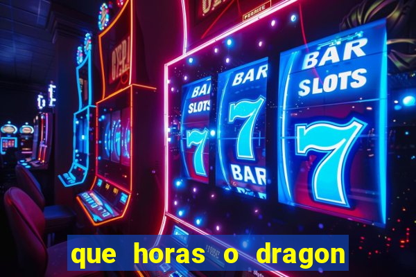 que horas o dragon fortune paga