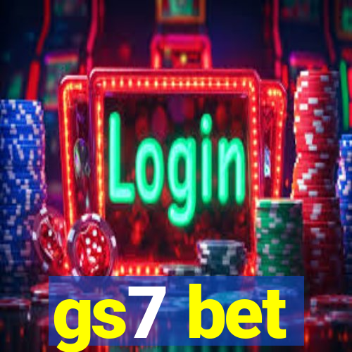 gs7 bet