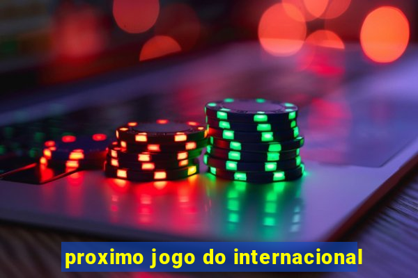 proximo jogo do internacional