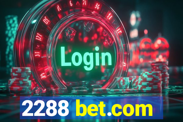 2288 bet.com