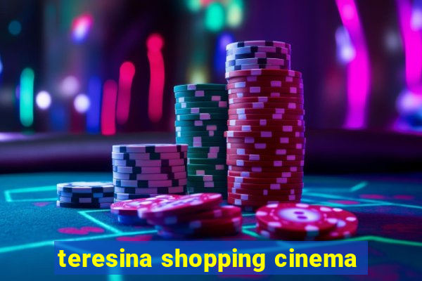 teresina shopping cinema