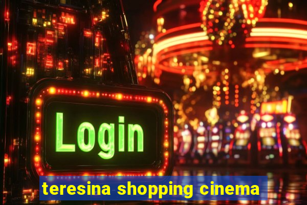 teresina shopping cinema