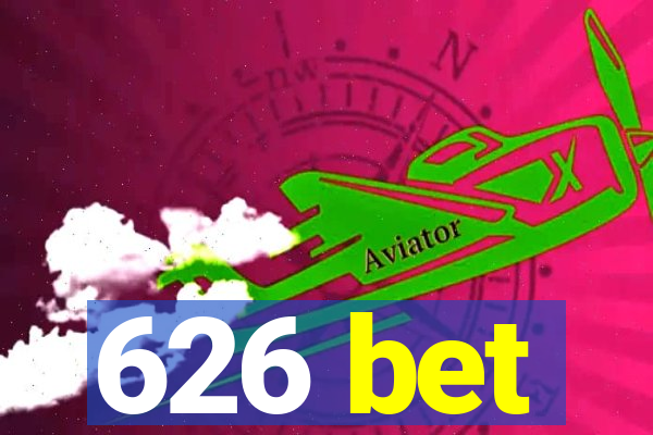 626 bet