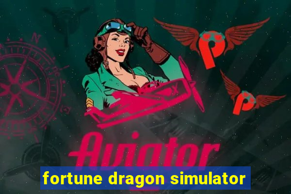 fortune dragon simulator