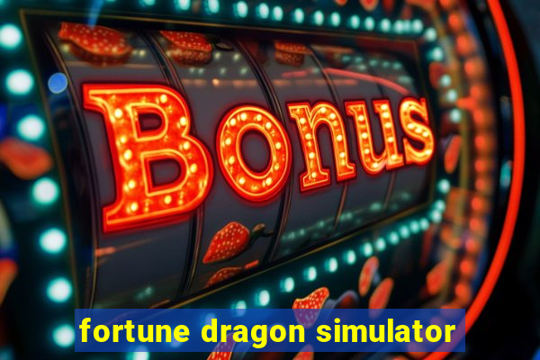 fortune dragon simulator