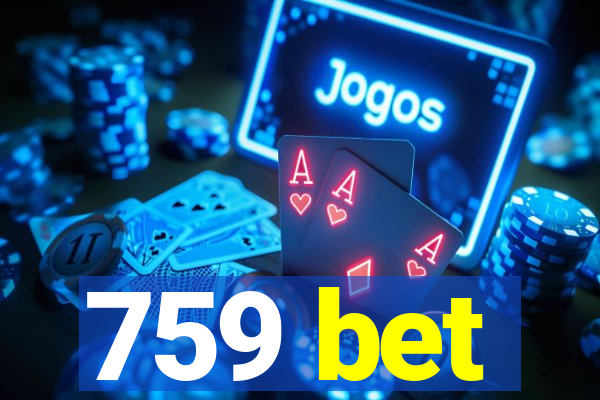 759 bet