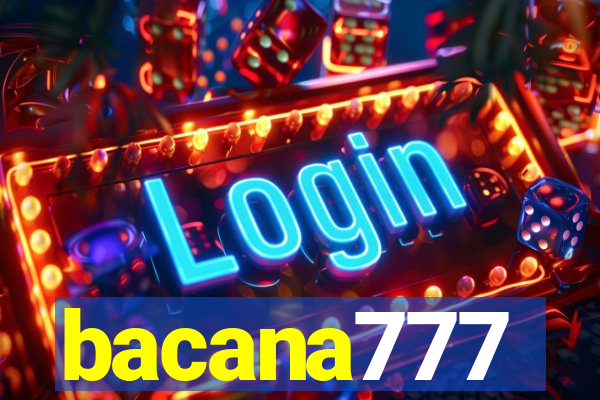 bacana777