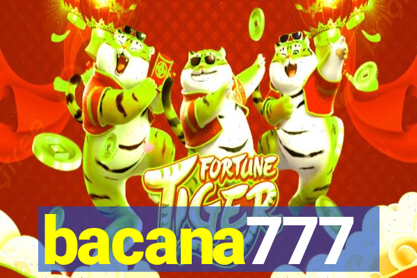 bacana777