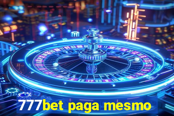 777bet paga mesmo