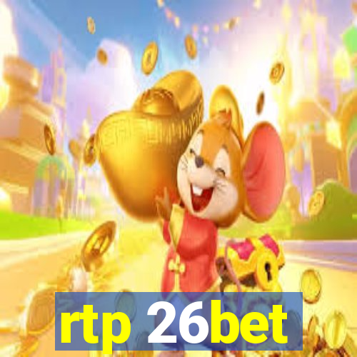 rtp 26bet