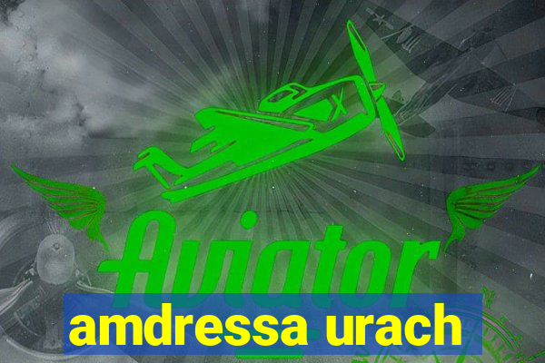 amdressa urach