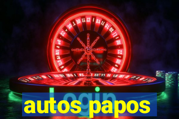 autos papos