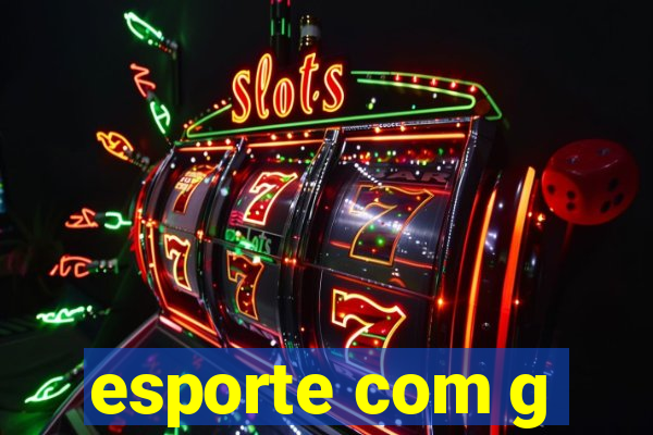 esporte com g