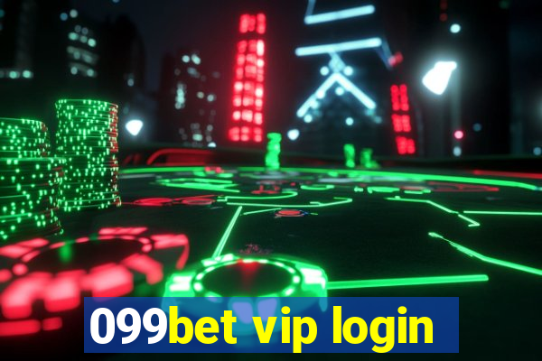 099bet vip login