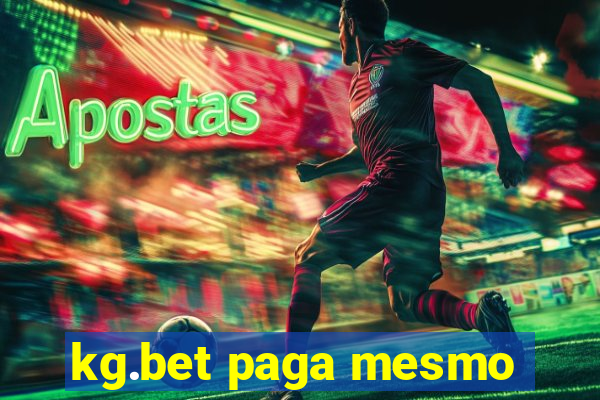 kg.bet paga mesmo