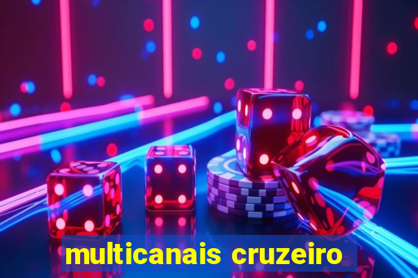 multicanais cruzeiro