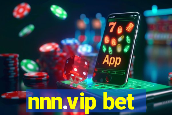 nnn.vip bet