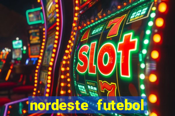 nordeste futebol net vip