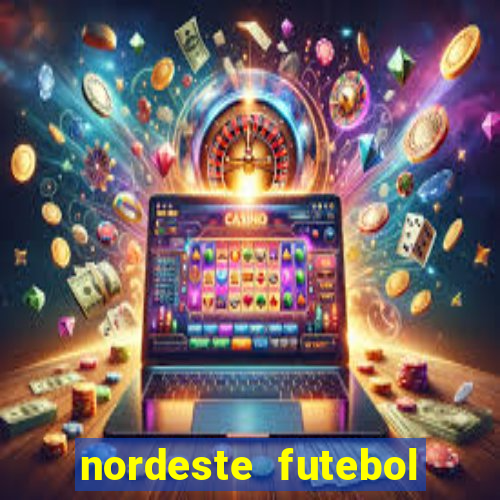 nordeste futebol net vip