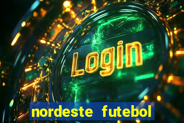 nordeste futebol net vip