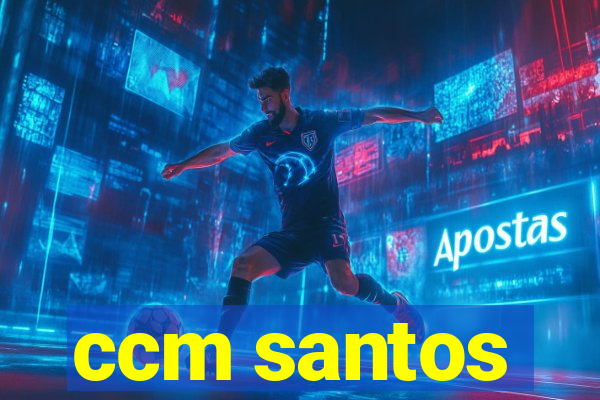 ccm santos