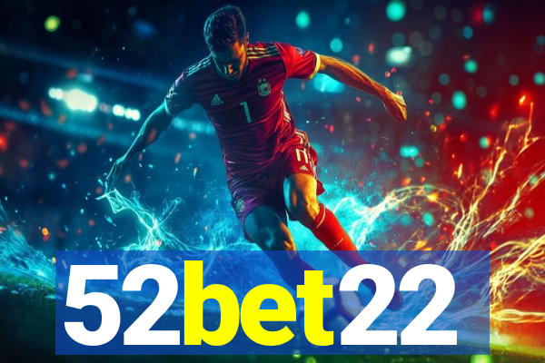 52bet22