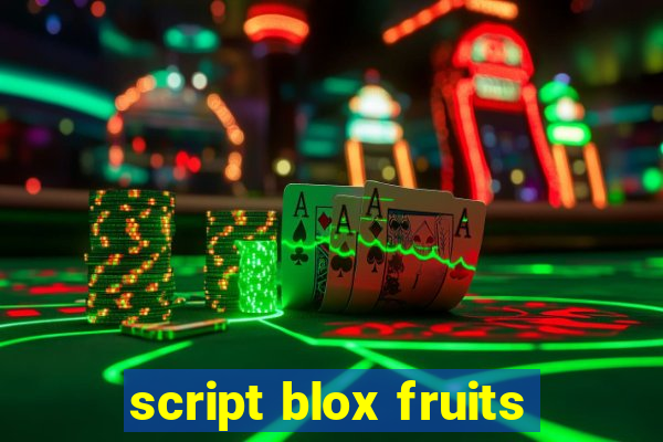 script blox fruits