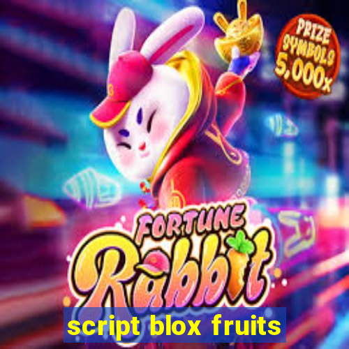 script blox fruits