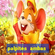 palpites ambas marcam hoje