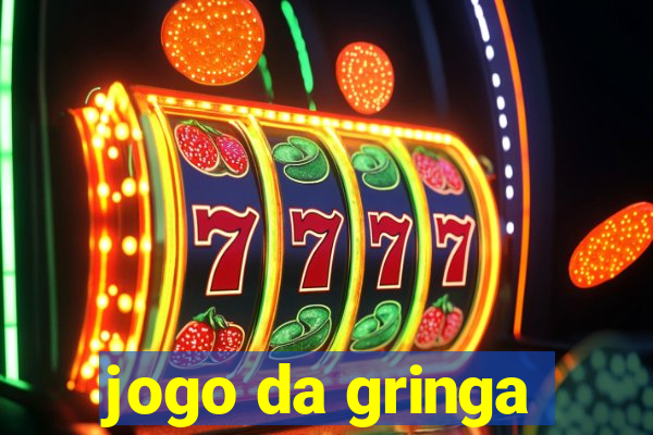 jogo da gringa