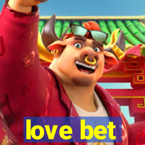 love bet