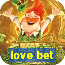 love bet