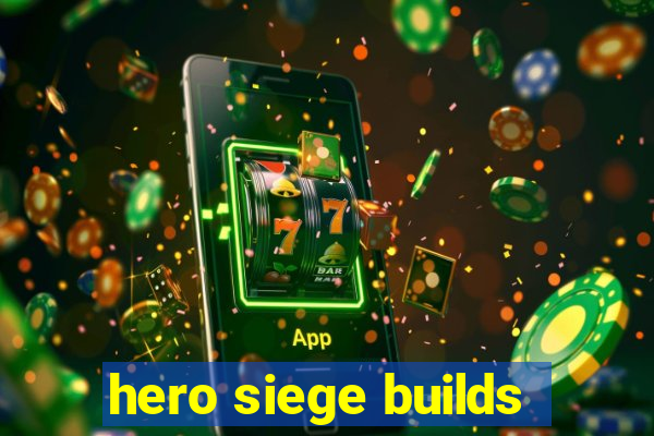 hero siege builds