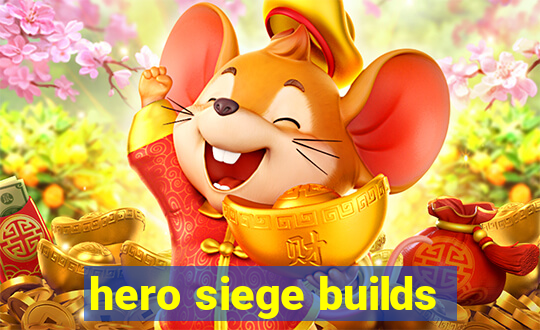 hero siege builds