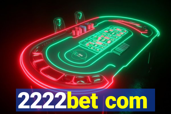 2222bet com